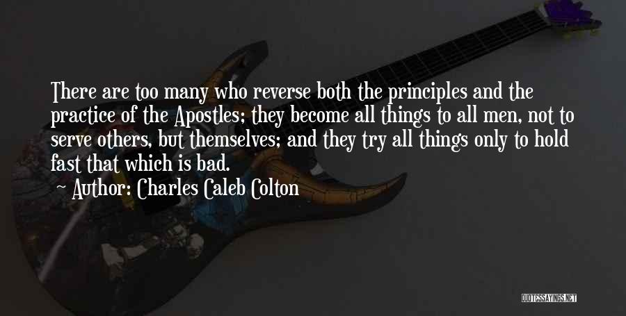 Apostles Quotes By Charles Caleb Colton