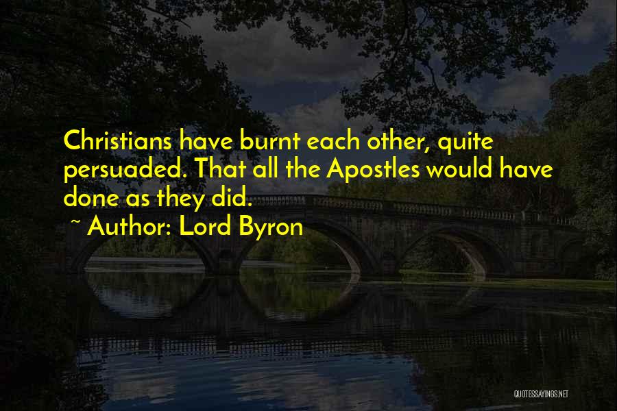 Apostles Quotes By Lord Byron