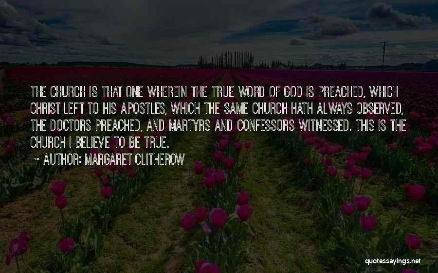 Apostles Quotes By Margaret Clitherow