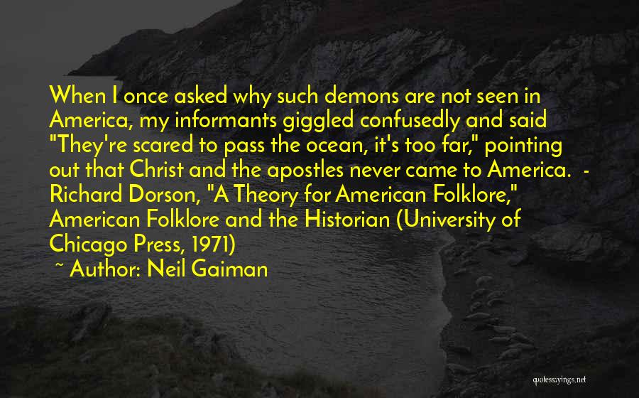 Apostles Quotes By Neil Gaiman