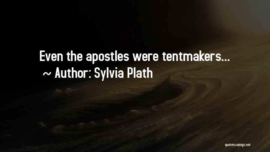 Apostles Quotes By Sylvia Plath