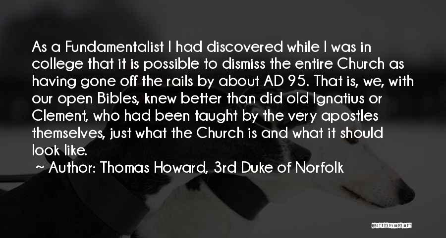 Apostles Quotes By Thomas Howard, 3rd Duke Of Norfolk