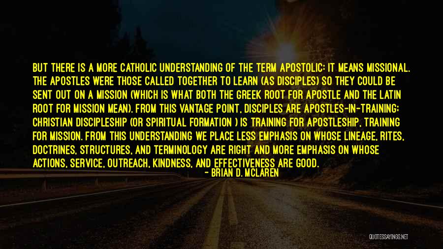 Apostleship Quotes By Brian D. McLaren