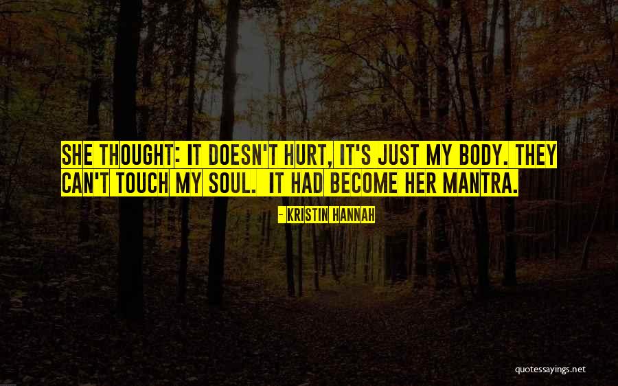 Apostolates Quotes By Kristin Hannah Apostolates Quotes By Kristin Hannah