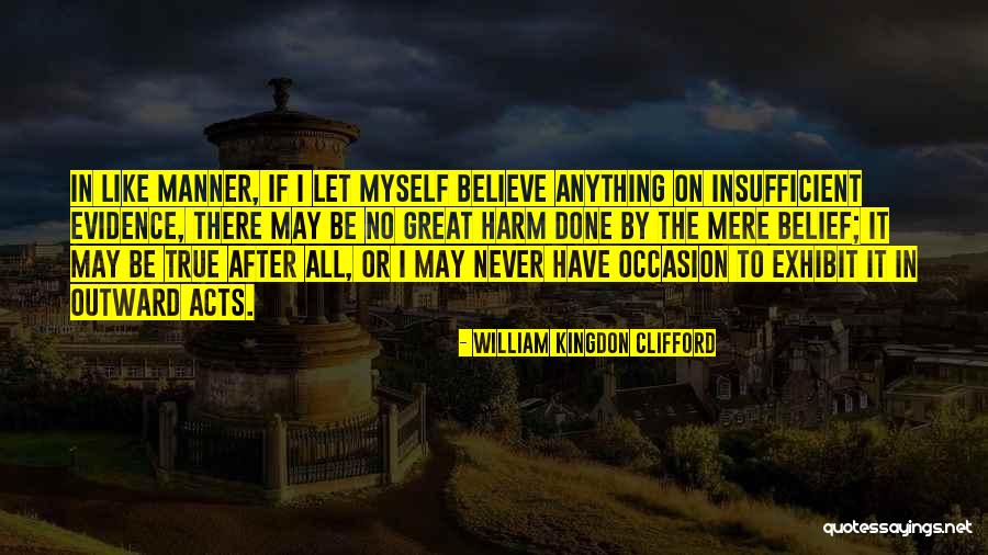 Apostolates Quotes By William Kingdon Clifford Apostolates Quotes By William Kingdon Clifford