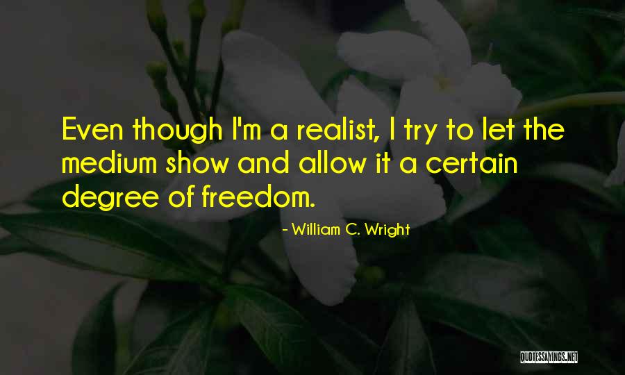 Apostolia Tsiatsiou Quotes By William C. Wright Apostolia Tsiatsiou Quotes By William C. Wright