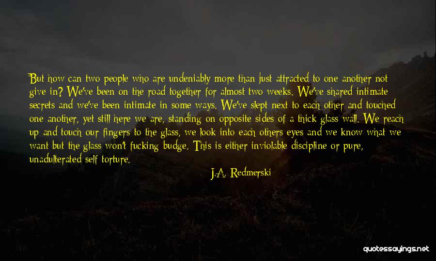 Apostolopoulos Associates Quotes By J.A. Redmerski Apostolopoulos Associates Quotes By J.A. Redmerski
