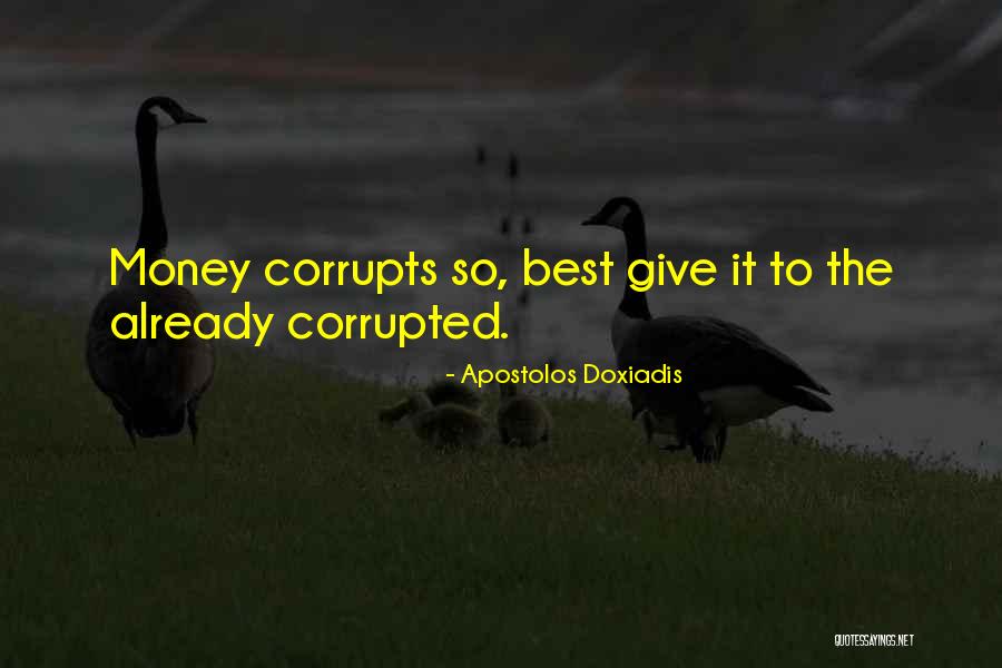 Apostolos Doxiadis Quotes 566819 Apostolos Doxiadis Quotes 566819
