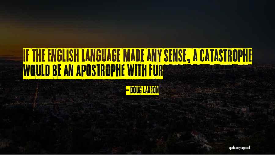 Apostrophe Vs Quotes By Doug Larson Apostrophe Vs Quotes By Doug Larson