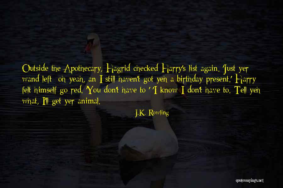 Apothecary Quotes By J.K. Rowling