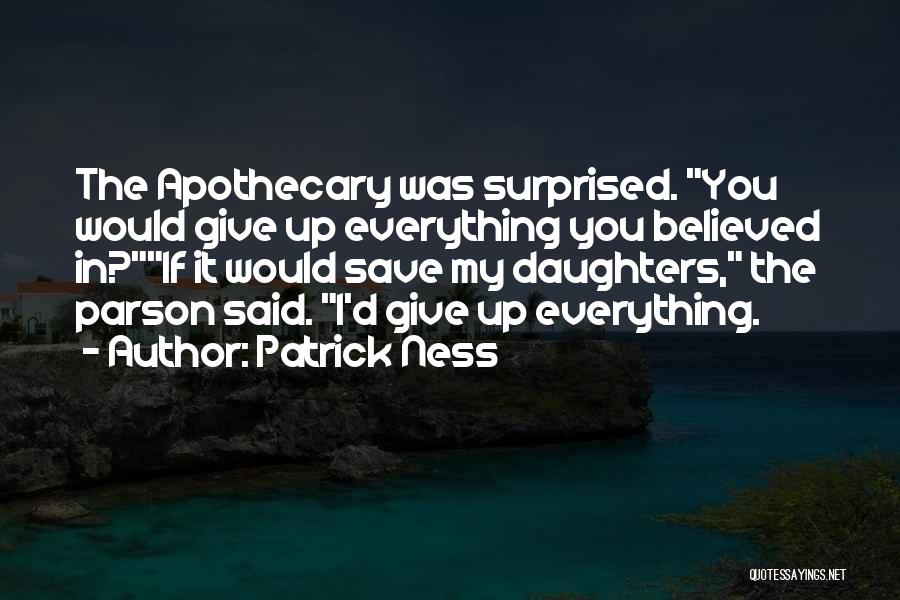 Apothecary Quotes By Patrick Ness