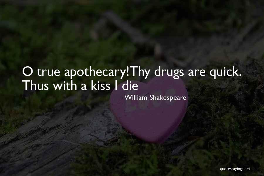 Apothecary Quotes By William Shakespeare