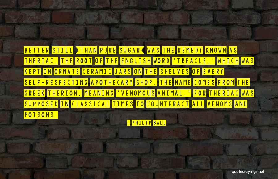 Apothecary Shop Quotes By Philip Ball Apothecary Shop Quotes By Philip Ball
