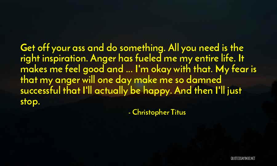 Apothegmatically Quotes By Christopher Titus Apothegmatically Quotes By Christopher Titus