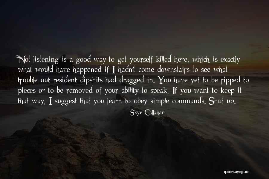 Apothegmatically Quotes By Skye Callahan Apothegmatically Quotes By Skye Callahan