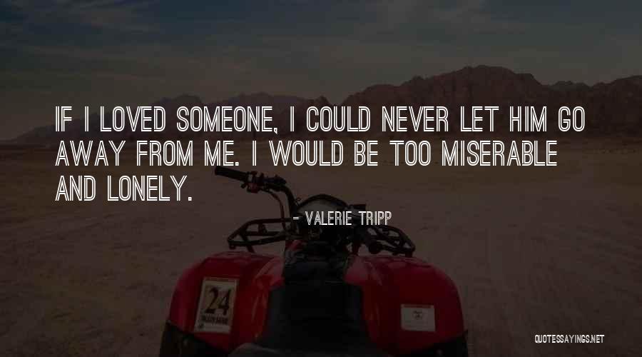 Apothekerskast Quotes By Valerie Tripp Apothekerskast Quotes By Valerie Tripp