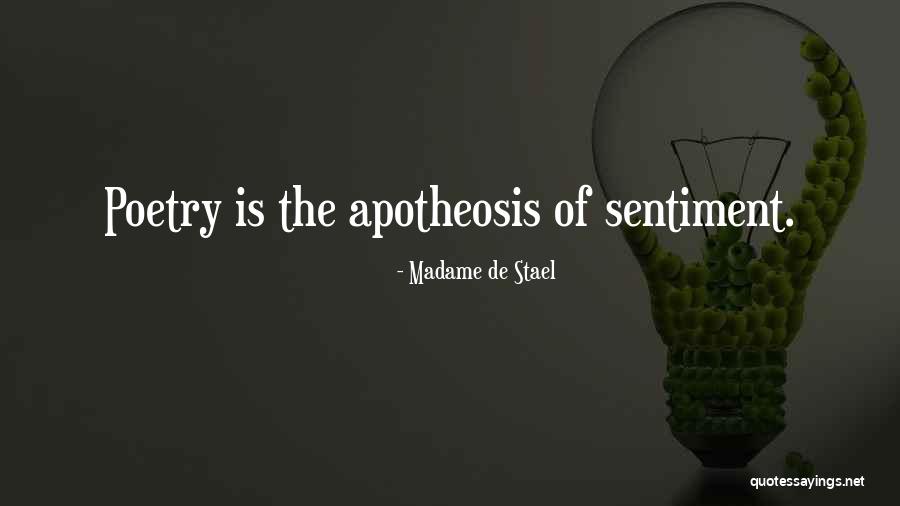 Apotheosis Quotes By Madame De Stael Apotheosis Quotes By Madame De Stael