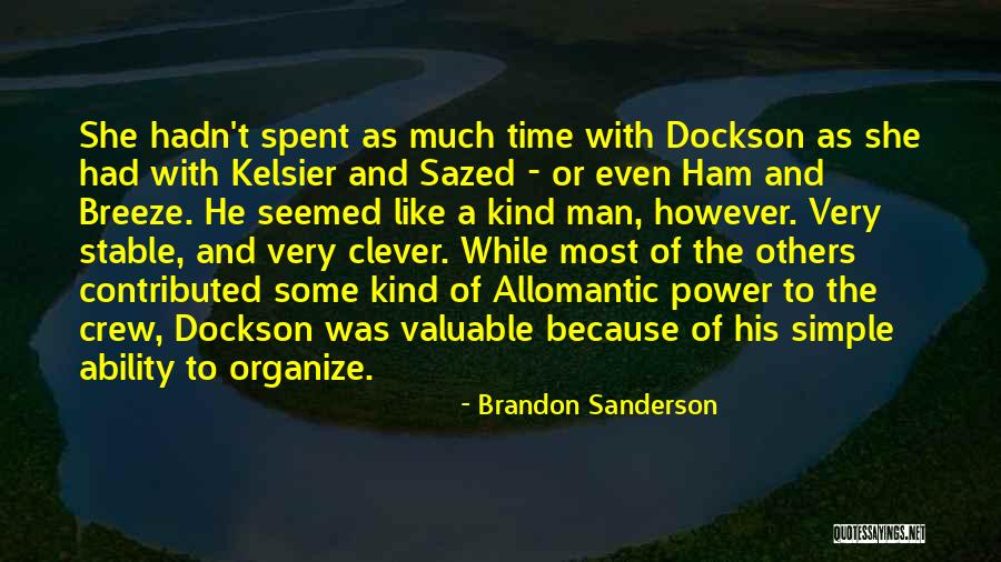 Apoyabamos Quotes By Brandon Sanderson Apoyabamos Quotes By Brandon Sanderson