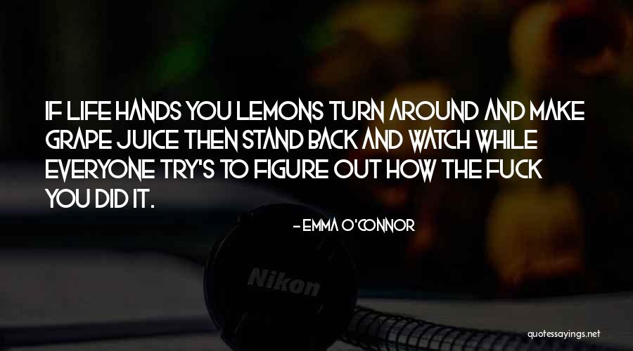Apoyando Quotes By Emma O'Connor Apoyando Quotes By Emma O'Connor