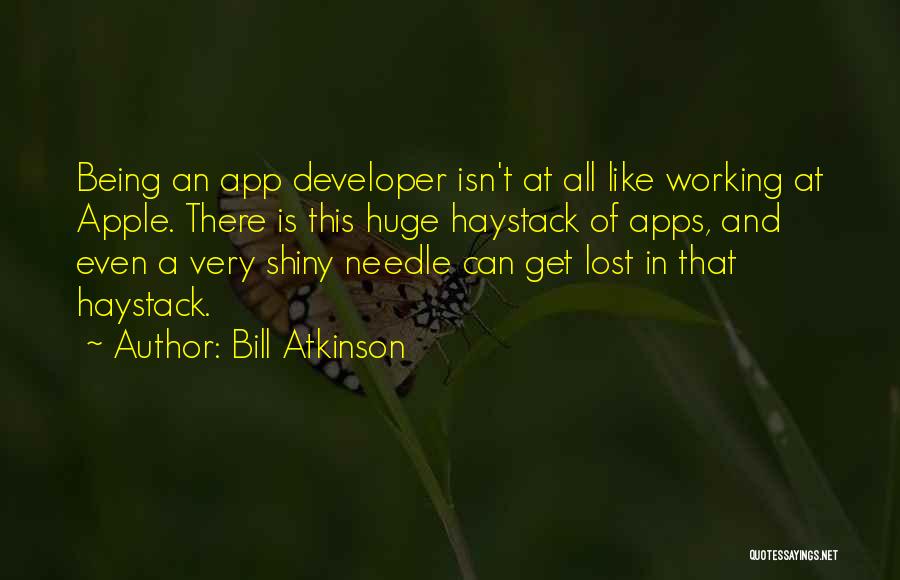 App Developer Quotes By Bill Atkinson