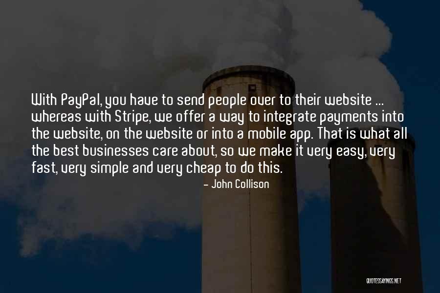 App Quotes By John Collison App Quotes By John Collison
