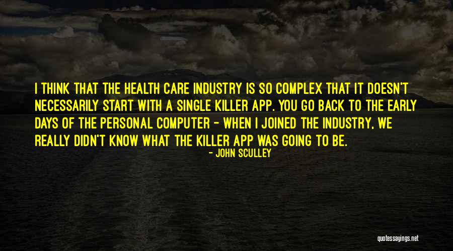 App Quotes By John Sculley App Quotes By John Sculley