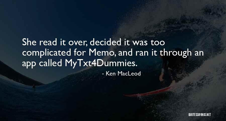 App Quotes By Ken MacLeod App Quotes By Ken MacLeod