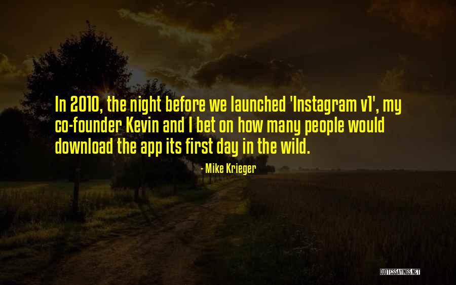 App Quotes By Mike Krieger App Quotes By Mike Krieger