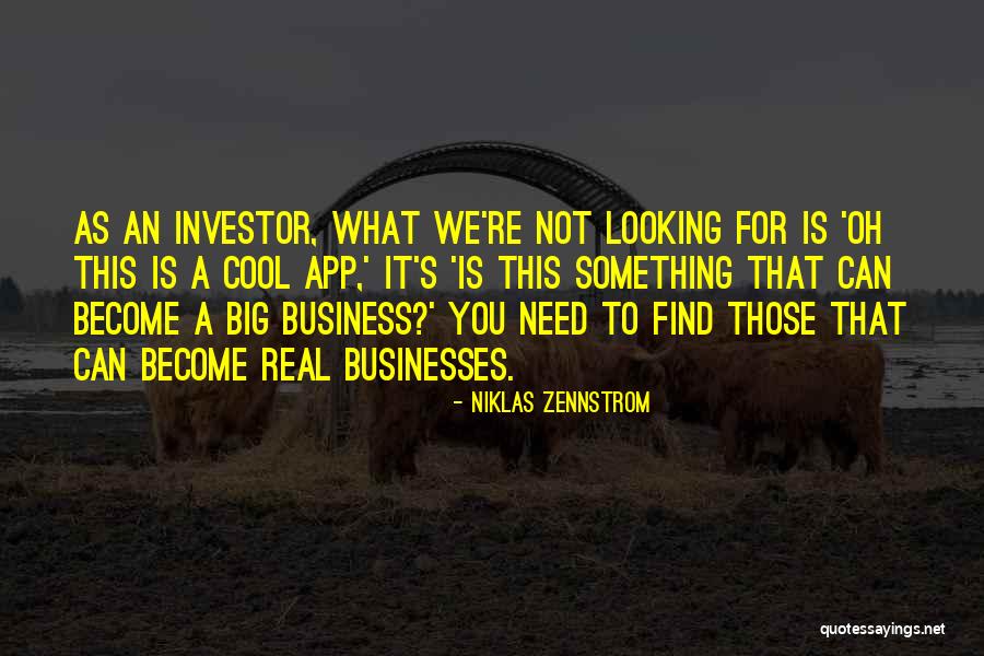 App Quotes By Niklas Zennstrom App Quotes By Niklas Zennstrom