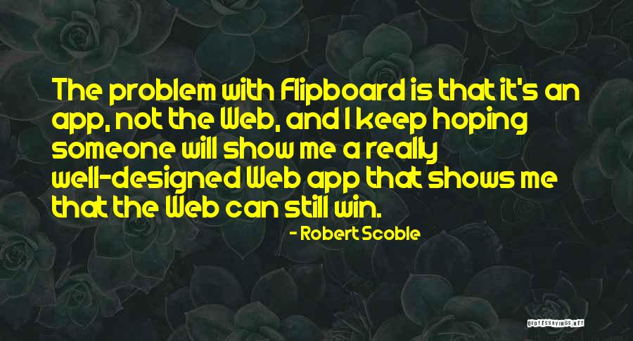 App Quotes By Robert Scoble App Quotes By Robert Scoble