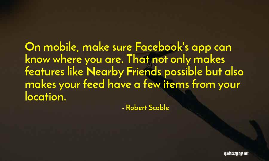 App Quotes By Robert Scoble App Quotes By Robert Scoble