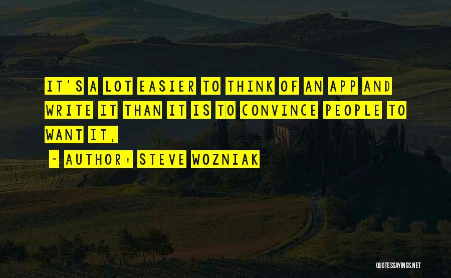 App That You Can Write Your Own Quotes By Steve Wozniak