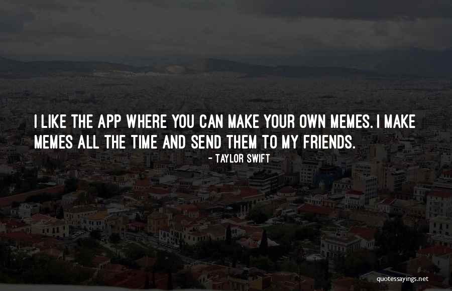 App Where I Can Make Quotes By Taylor Swift App Where I Can Make Quotes By Taylor Swift