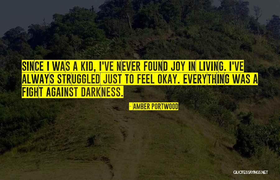 Appadurai Disjuncture Quotes By Amber Portwood Appadurai Disjuncture Quotes By Amber Portwood