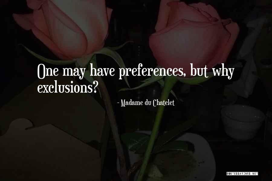 Appadurai Nationalism Quotes By Madame Du Chatelet