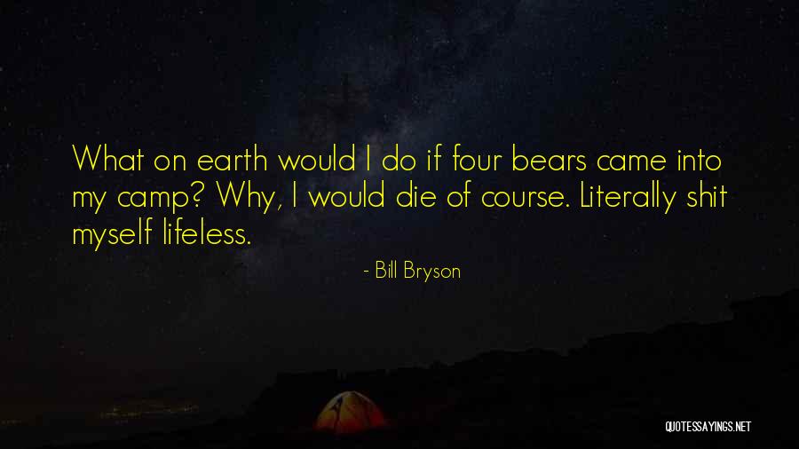 Appalachia Quotes By Bill Bryson