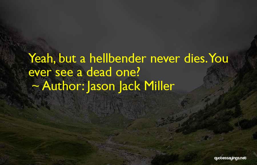 Appalachia Quotes By Jason Jack Miller