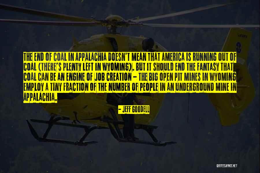 Appalachia Quotes By Jeff Goodell