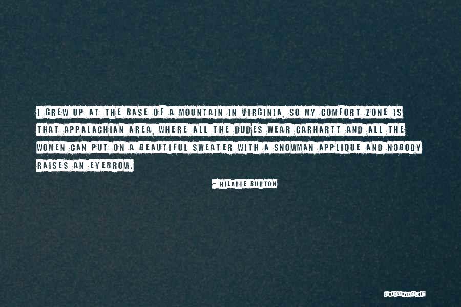 Appalachian Mountain Quotes By Hilarie Burton Appalachian Mountain Quotes By Hilarie Burton