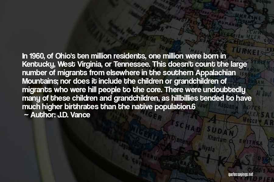 Appalachian Mountains Quotes By J.D. Vance