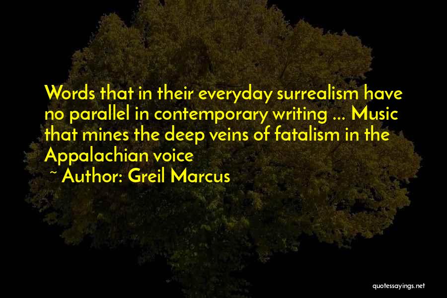 Appalachian Quotes By Greil Marcus