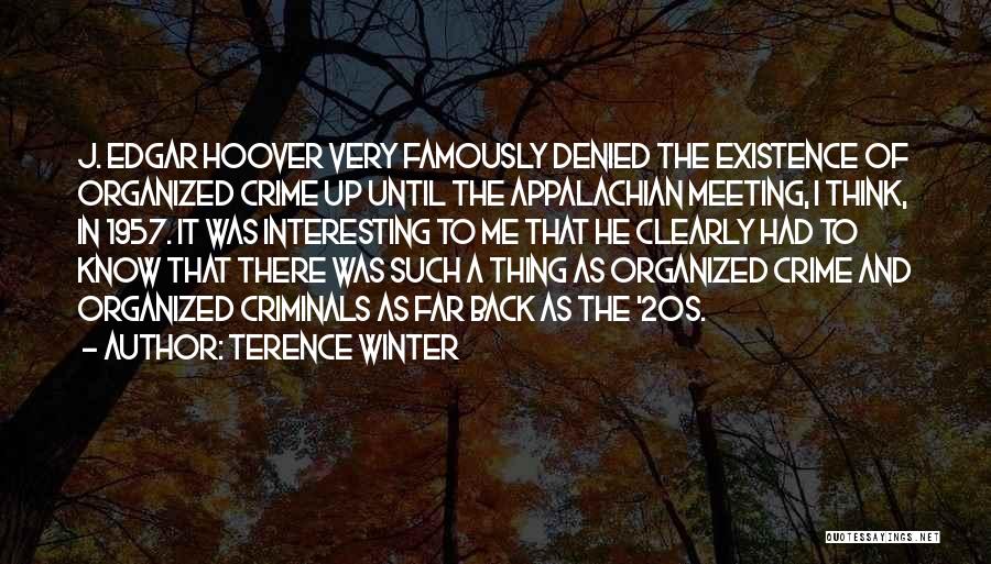 Appalachian Quotes By Terence Winter
