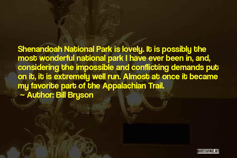 Appalachian Trail Quotes By Bill Bryson