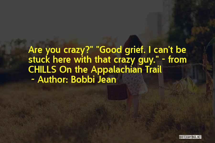 Appalachian Trail Quotes By Bobbi Jean