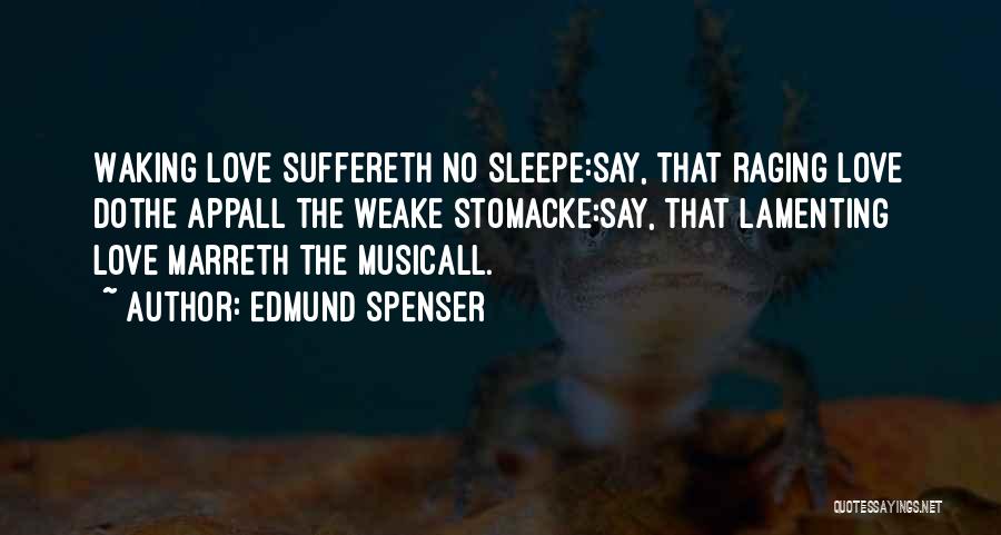 Appall Quotes By Edmund Spenser