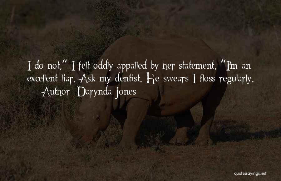 Appalled Quotes By Darynda Jones