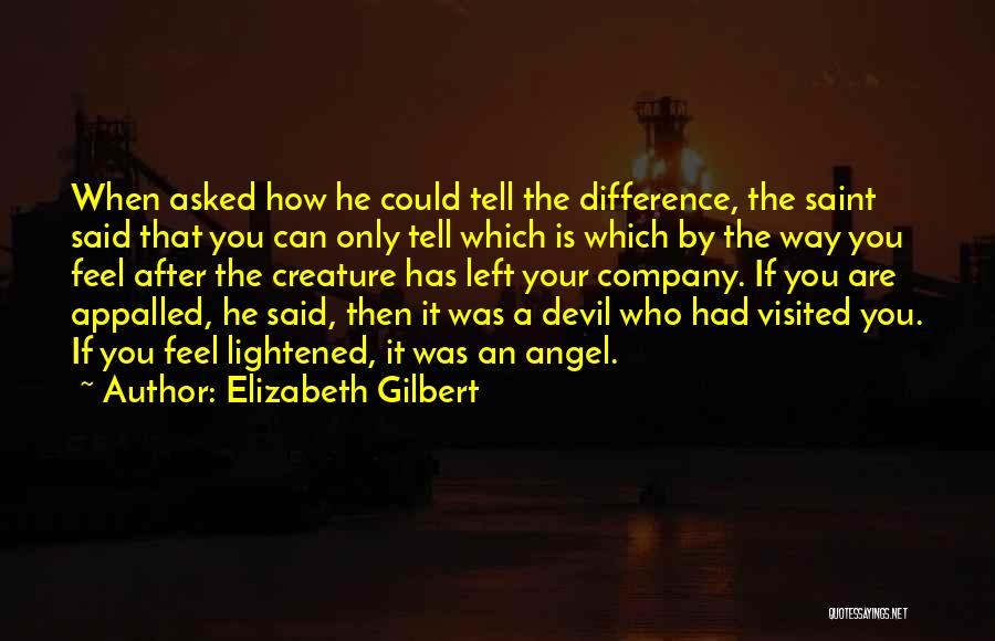 Appalled Quotes By Elizabeth Gilbert