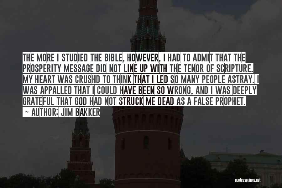 Appalled Quotes By Jim Bakker