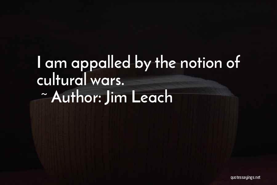 Appalled Quotes By Jim Leach