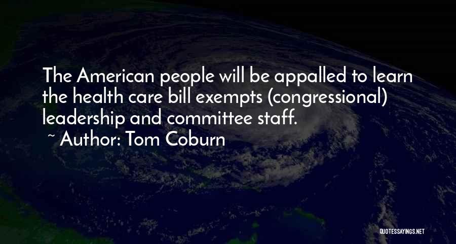 Appalled Quotes By Tom Coburn